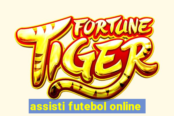 assisti futebol online